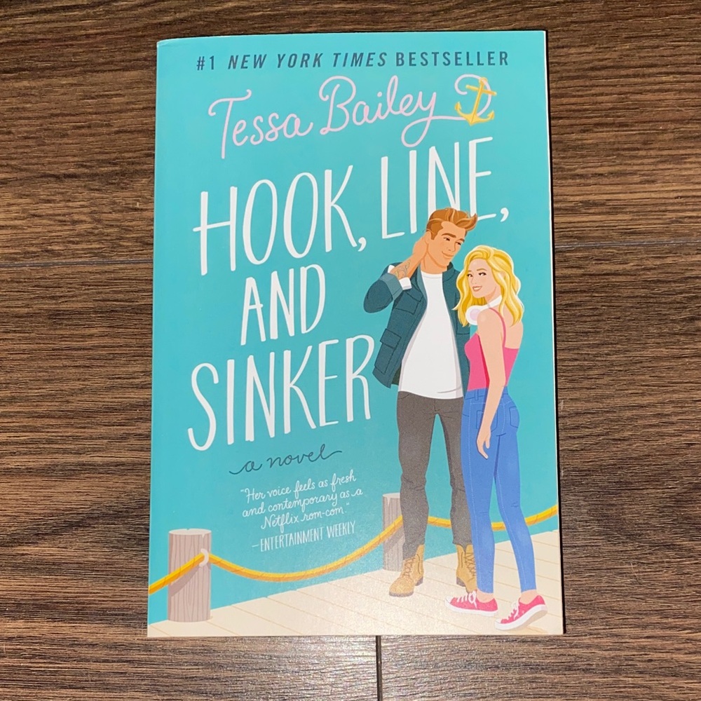 Hook, Line, and Sinker Book by Tessa Bailey